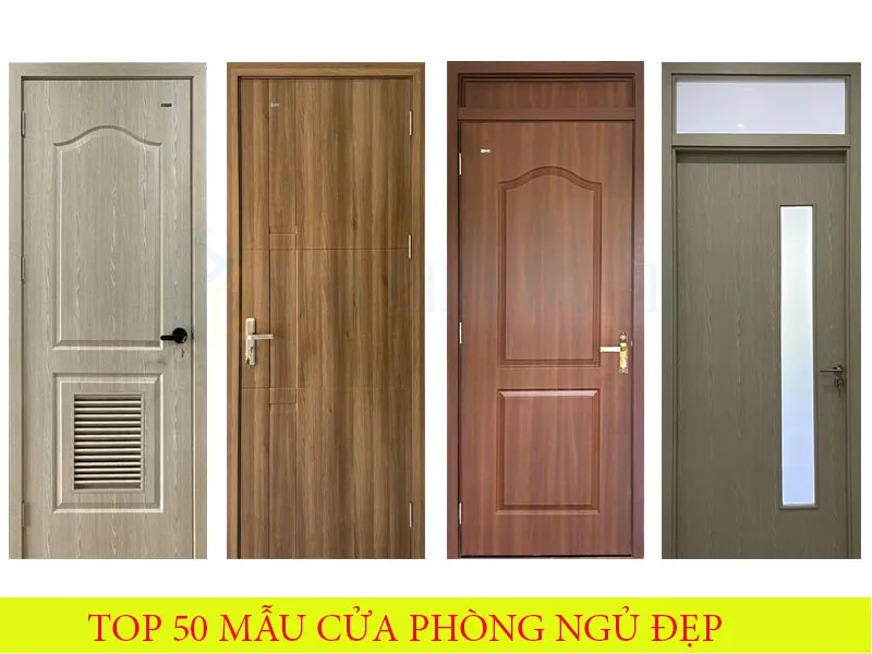 Top 50 Mẫu cửa phòng ngủ đẹp được lựa chọn nhất năm 2024