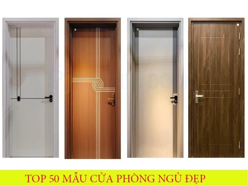 Top 50 Mẫu cửa phòng ngủ đẹp được lựa chọn nhất năm 2024