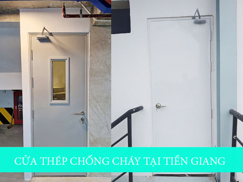 Báo giá cửa thép chống cháy tại Tiền Giang | Đã kiểm định PCCC